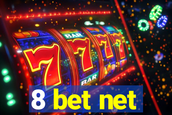 8 bet net